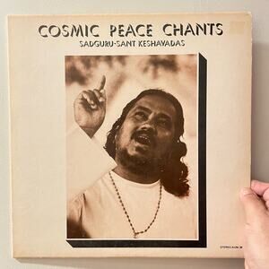 Sadguru-Sant Keshavadas - Cosmic Peace Chants LP vinyl record